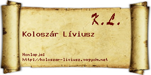 Koloszár Líviusz névjegykártya